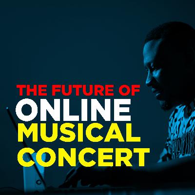 The future of online musical concert