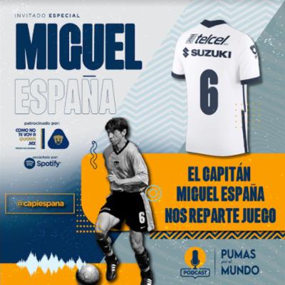 El capitán Miguel España nos reparte juego
