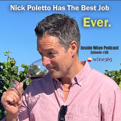 Nick Poletto Has The Best Job Ever - #036 Nick Poletto Has The Best Job Ever - #036