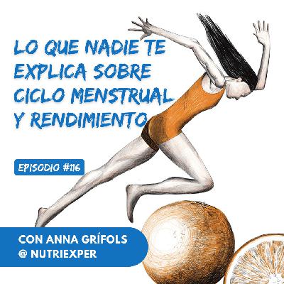 EPISODIO #116. Lo que nadie te explica: ciclo menstrual y rendimiento