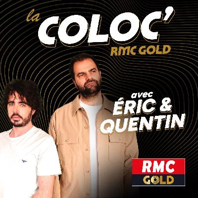 L'intégrale de La Coloc RMC Gold avec Eric et Quentin
