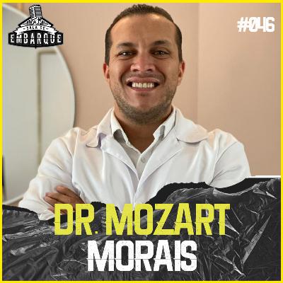 DR. MOZART MORAIS - Sala de Embarque #046