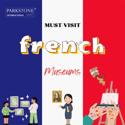 Top French museums every art lover should visit Top French museums every art lover should visit