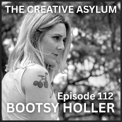 Bootsy Holler (Rock Photographer) - EP112- The Creative Asylum Bootsy Holler (Rock Photographer) - EP112- The Creative Asylum