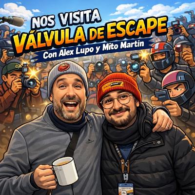 NUESTRA VALVULA DE ESCAPE: Con Alex Lupo y Mito Martin NUESTRA VALVULA DE ESCAPE: Con Alex Lupo y Mito Martin