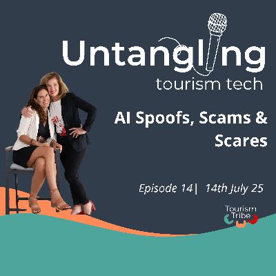 Episode 14: AI Spoofs, Scams & Scares Episode 14: AI Spoofs, Scams & Scares