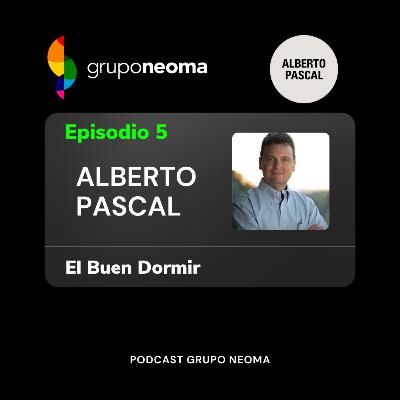 El Buen Dormir | Alberto Pascal