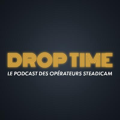 Drop Time avec Valentin Monge