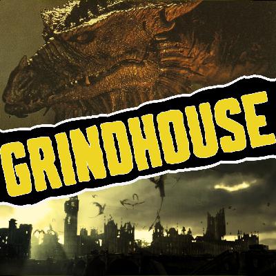 GRINDHOUSE - Dragonslayer / Reign of Fire