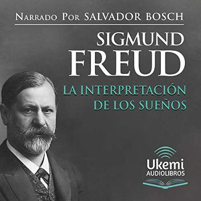 La interpretación de los sueños [The Interpretation of Dreams] (Audiolibro) | Prueba Gratis