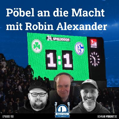 Pöbel an die Macht - Mit Robin Alexander