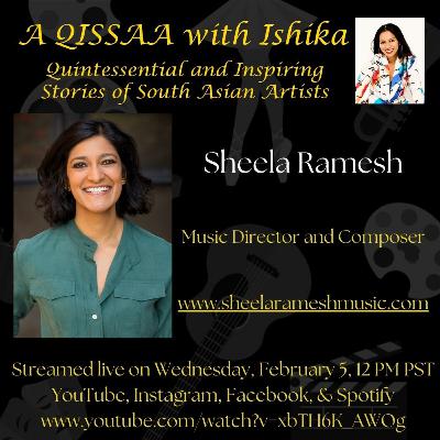 A QISSAA with Ishika: Sheela Ramesh