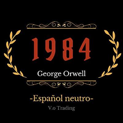 1984 (Spanish Edition) (Audiolibro) | Prueba Gratis