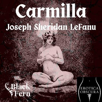 ✦ Preview | Carmilla | by Joseph LeFanu and Black Fern, produced by Dante Remy ✦ Preview | Carmilla | by Joseph LeFanu and Black Fern, produced by Dante Remy