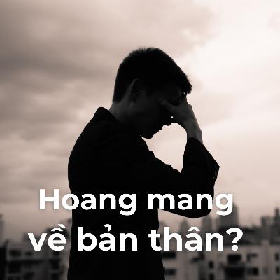 #30 Hoang Mang Về Bản Thân? | Đạt Audio Diary