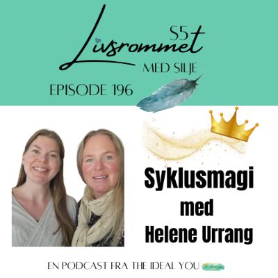 E196: Syklusmagi med Helene Urrang