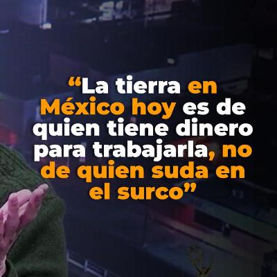 E25 - ¡Viva el Día del Ejido!, sin apoyos, con cobro de piso y un hombre ejecutado E25 - ¡Viva el Día del Ejido!, sin apoyos, con cobro de piso y un hombre ejecutado