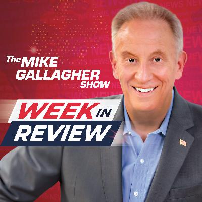 Mike Gallagher Show Week in Review for 10.31.25