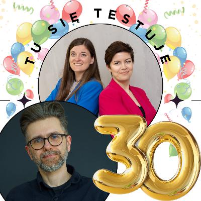 #30: Dostępność to nie opcja - to nasza przyszłość – rozmowa z Wojtkiem Kutyłą