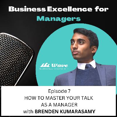 Master Your talk as a Manager with Brenden Kumarasamy