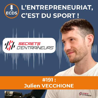 Julien VECCHIONE de SECRETS D'ENTRAINEURS
