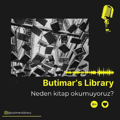 Neden Kitap Okumuyoruz?