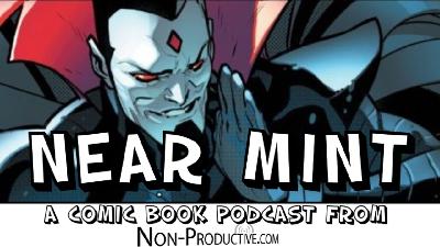 Near Mint – Powers of X #4 — Episode 8 of 12
