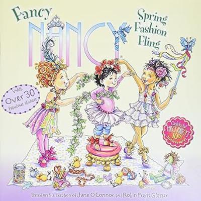 Fancy Nancy: Spring Fashion Fling