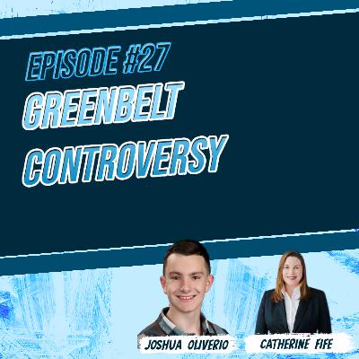 A Deep Dive into the Ontario Greenbelt Controversy (FULL INTERVIEW)