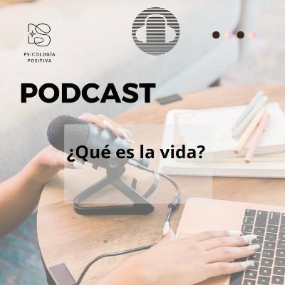 ¿De qué se trata la vida?