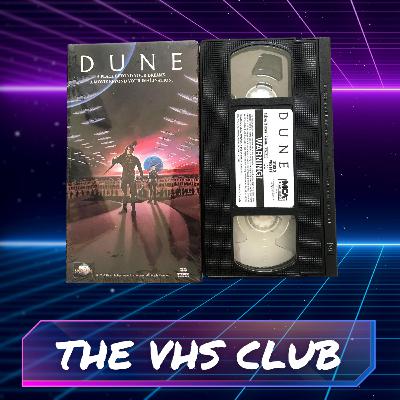The VHS Club Reviews Dune (1984) w/ ‪The Cinema Psychos - Ep 66