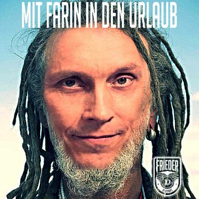 Mit Farin in den Urlaub