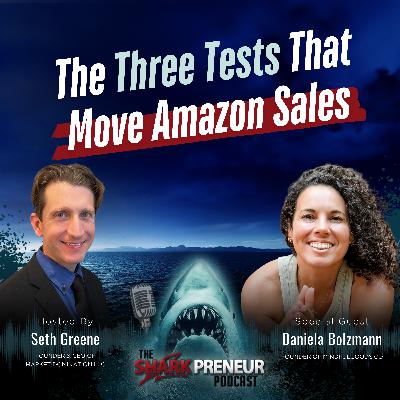 Episode 1247: The Three Tests That Move Amazon Sales with Daniela Bolzmann