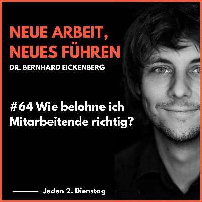 #64 Wie motiviere ich Mitarbeitende richtig? #64 Wie motiviere ich Mitarbeitende richtig?