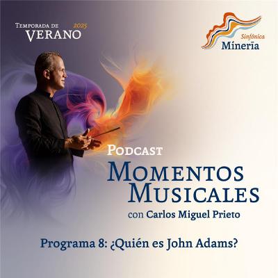 Programa 8: ¿Quién es John Adams?