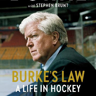 Burke’s Law: A Life In Hockey; By: Brian Burke and Stephen Brunt