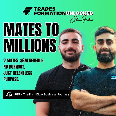 From Mates to Million-Dollar Plumbers: The Fix n Flow Story