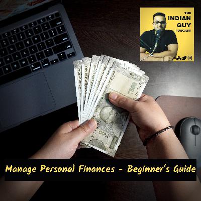 How to Manage Your Personal Finances as a Young Indian Working Professional