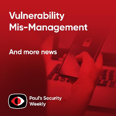 Vulnerability Mis-Management - PSW #917
