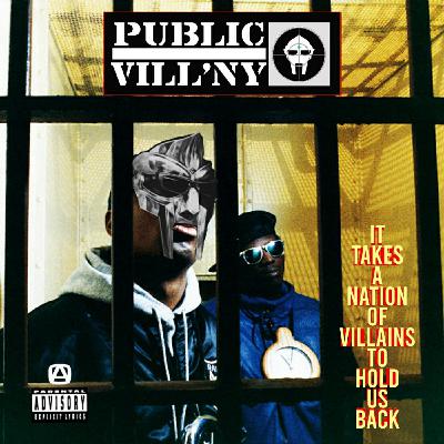 Episode 1: PUBLIC VILL'NY - It Takes A Nation Of Villains To Hold Us Back