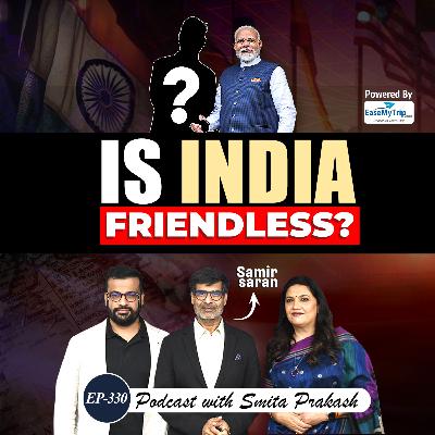 EP-330 | Samir Saran on Trump, Pak-China Ties, Indian Economy, Foreign Policy, Op Sindoor & More