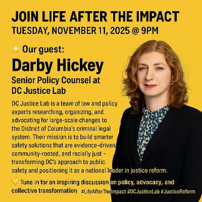 Over-Policing in Washington DC With Darby Hickey, Senior Policy Counsel at DC Justice Lab Over-Policing in Washington DC With Darby Hickey, Senior Policy Counsel at DC Justice Lab
