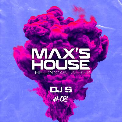 #03 - DJ S #03 - DJ S