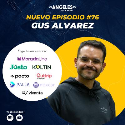 Construyendo comunidad para transformar el ecosistema. - Gustavo Álvarez - EP76