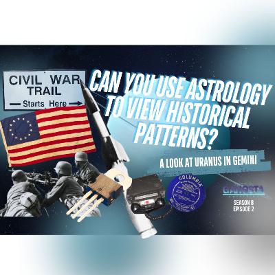 Episode 802: Can You Use Astrology to View Historical Patterns? | A Look at Uranus in Gemini Episode 802: Can You Use Astrology to View Historical Patterns? | A Look at Uranus in Gemini