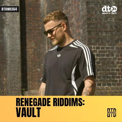 RENEGADE RIDDIMS: Vault