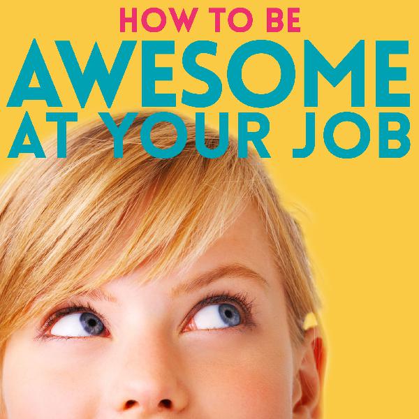472: What's Next for How to be Awesome at Your Job: Your Survey results Are Shaping Our Future! 472: What's Next for How to be Awesome at Your Job: Your Survey results Are Shaping Our Future!