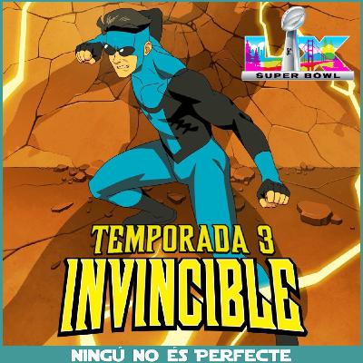 NNEP 25x21 - Invincible temporada 3 i tràilers Super Bowl