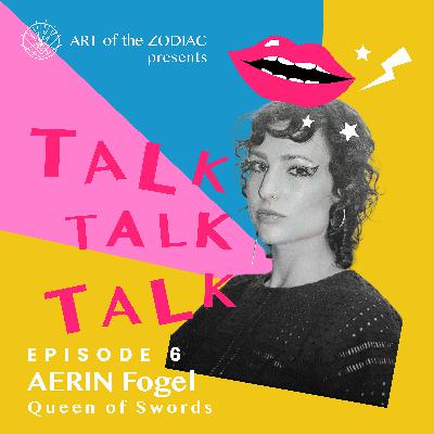 Aerin Fogel on being Queen of Swords, Core Pattern readings & The Craft: Legacy Aerin Fogel on being Queen of Swords, Core Pattern readings & The Craft: Legacy