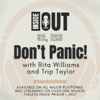 S2, E23: Don't Panic! (with Rita and Trip) S2, E23: Don't Panic! (with Rita and Trip)